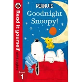 Peanuts: Goodnight Snoopy – Read it yourself with Ladybird Level 1
