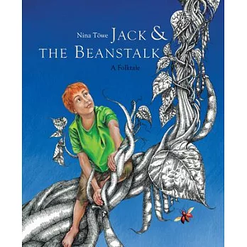Jack & the beanstalk : a folktale /