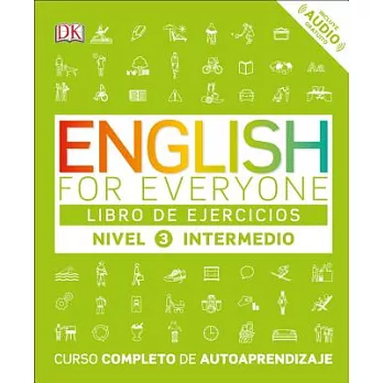 English for Everyone Libro de Ejercicios: Libro de ejercicios: Nivel 3 intermedio