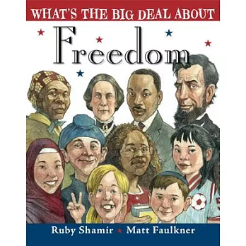 What’s the Big Deal about Freedom