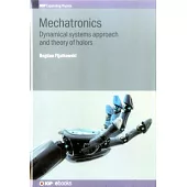 Mechatronics: Dynamical Systems Approach and Theory of Holors