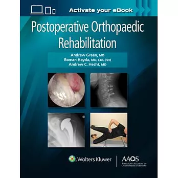 Postoperative Orthopaedic Rehabilitation