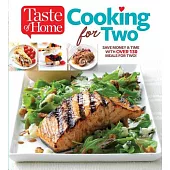 Taste of Home Cooking for Two: Save Money & Time With over 130 Meals for Two