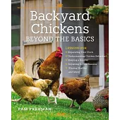 Backyard Chickens Beyond the Basics: Lessons for Expanding Your Flock, Understanding Chicken Behavior, Keeping a Rooster, Adjust