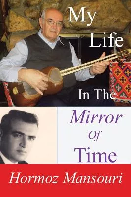 My Life: In the Mirror of Time