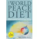 The World Peace Diet: Eating for Spiritual Health and Social Harmony