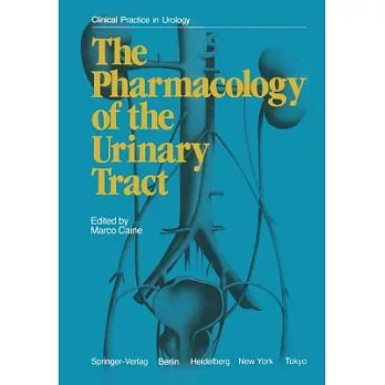 The Pharmacology of the Urinary Tract