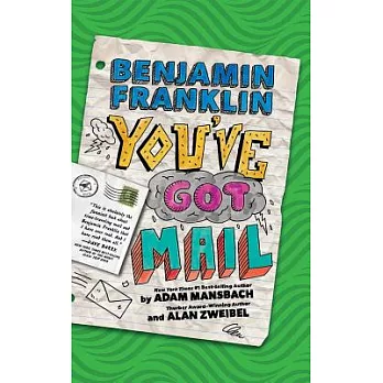Benjamin Franklin You’ve Got Mail
