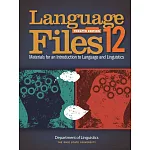 Language Files：Materials for an Introduction to Language and Linguistics, 12/e