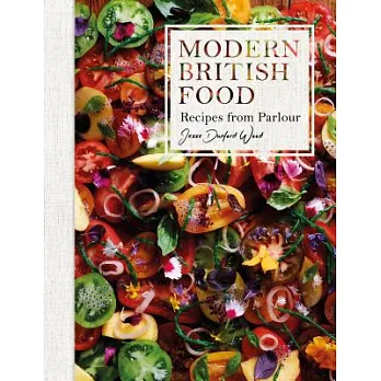 Modern British Food: Recipes from Parlour