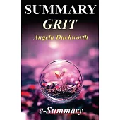 Summary - GRIT: The Power of Passion and Perseverance