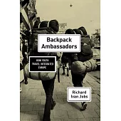 Backpack Ambassadors: How Youth Travel Integrated Europe
