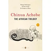 The African Trilogy: Things Fall Apart / Arrow of God / No Longer at Ease