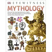 Eyewitness Mythology