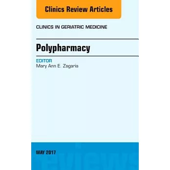 Polypharmacy, an Issue of Clinics in Geriatric Medicine