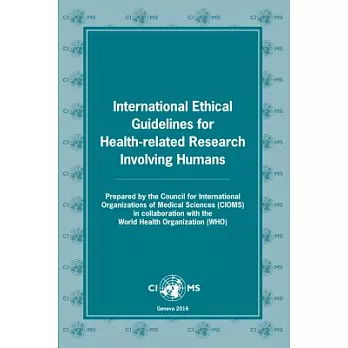 International Ethical Guidelines for Health-Related Research Involving Humans