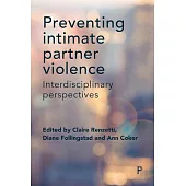 Preventing Intimate Partner Violence: Interdisciplinary Perspectives