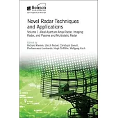Novel Radar Techniques and Applications: Real Aperture Array Radar, Imaging Radar, and Passive and Multistatic Radar