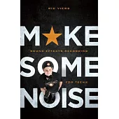 Make Some Noise: Sound Effects Recording for Teens