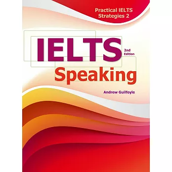 Practical IELTS Strategies 2: IELTS Speaking, 2/e