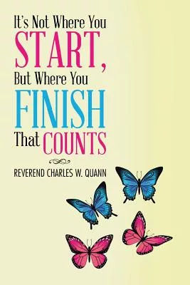 It’s Not Where You Start, but Where You Finish That Counts