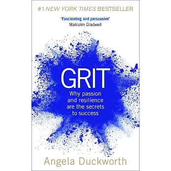Grit  : why passion and resilience are the secrets to success