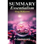 Essentialism Summary: The Disciplined Pursuit of Less
