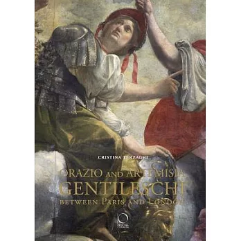 Orazio and Artemisia Gentileschi: Between Paris and London