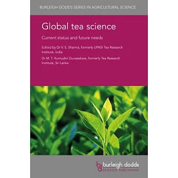 Global Tea Science: Current status and future needs