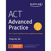 ACT Advanced Practice: Prep for 36
