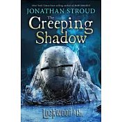 Lockwood & Co., Book Four the Creeping Shadow (Lockwood & Co., Book Four)