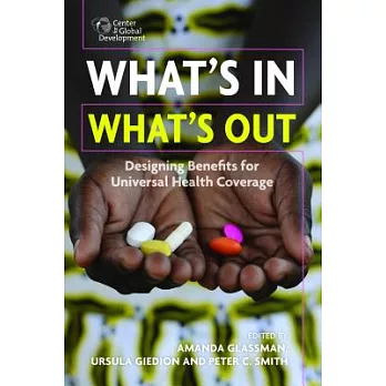 What’s In, What’s Out: Designing Benefits for Universal Health Coverage