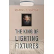 The King of Lighting Fixtures： Stories