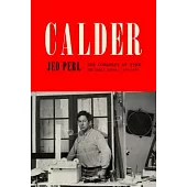 Calder: The Conquest of Time: The Early Years, 1898-1940