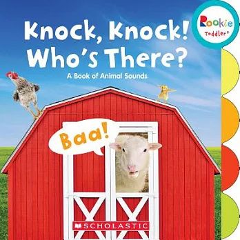 Knock, Knock! Who’s There?: A Book of Animal Sounds