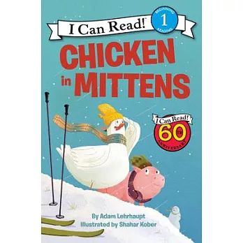 Chicken in Mittens（I Can Read Level 1）