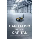Capitalism Without Capital: The Rise of the Intangible Economy