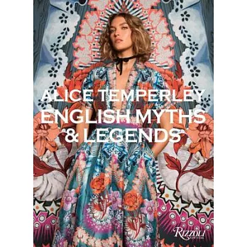 Alice Temperley: English Myths & Legends
