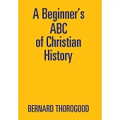 A Beginner’s ABC of Christian History