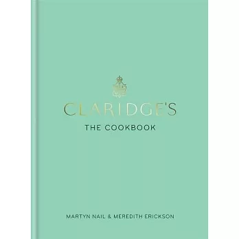 Claridges: The Cookbook