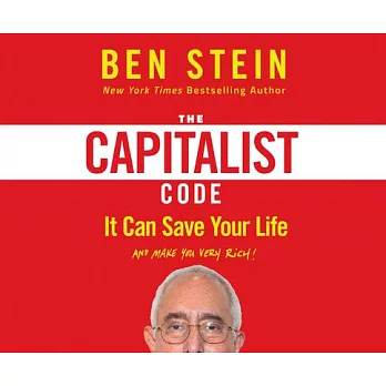 The Capitalist Code: It Can Save Your Life (and Make You Very Rich!)