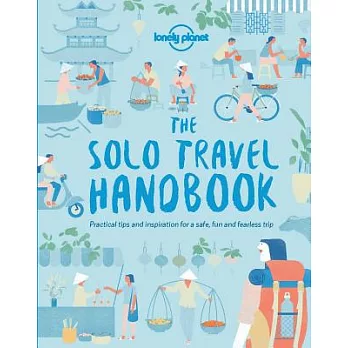 Lonely Planet the Solo Travel Handbook
