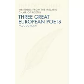 Three Great European Poets