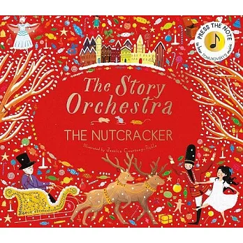 The Story Orchestra: The Nutcracker (Tchaikovsky’s Music)
