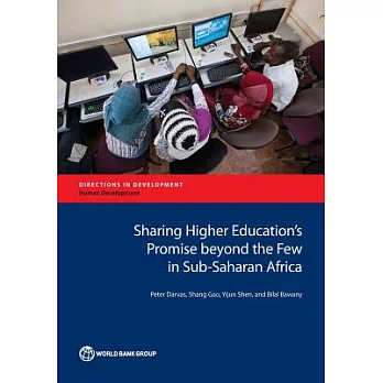 Sharing Higher Education’s Promise beyond the Few in Sub-Saharan Africa