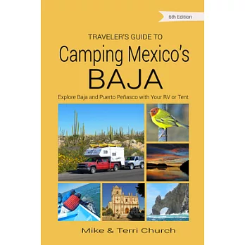 Traveler’s Guide to Camping Mexico’s Baja: Explore Baja and Puerto Peñasco With Your RV or Tent