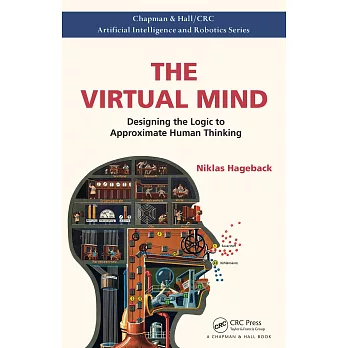 The Virtual Mind: Designing the Logic to Approximate Human Thinking