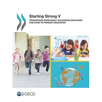 Starting Strong V: Transitions from Early Childhood Education and Care to Primary Education