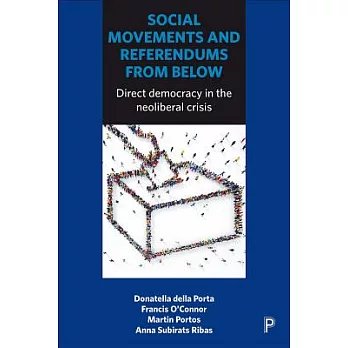 Social Movements and Referendums from Below: Direct Democracy in the Neoliberal Crisis