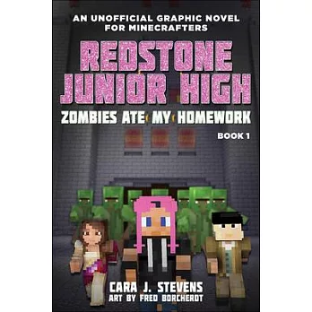 Redstone Junior High 1: Zombies Ate My Homework